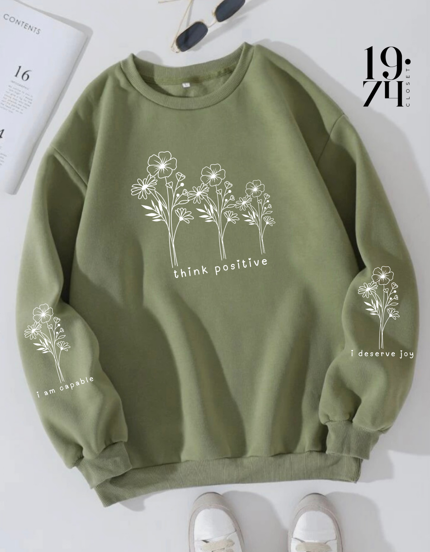 THINK POSITIVE I AM CAPABLE I DESERVE JOY CREWNECK WELLNESS SWEATSHIRT