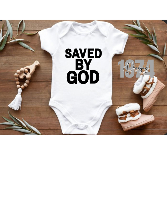 SUMMER LAUNCH SALE "God Saved Me Infant Onesies"