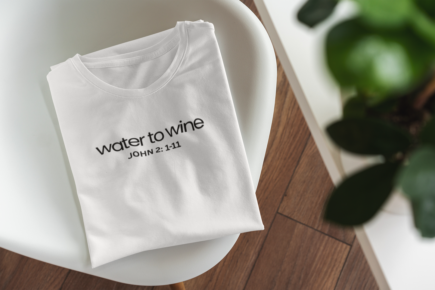 WATER TO WINE FAITH BIBLE VERSE T-SHIRT